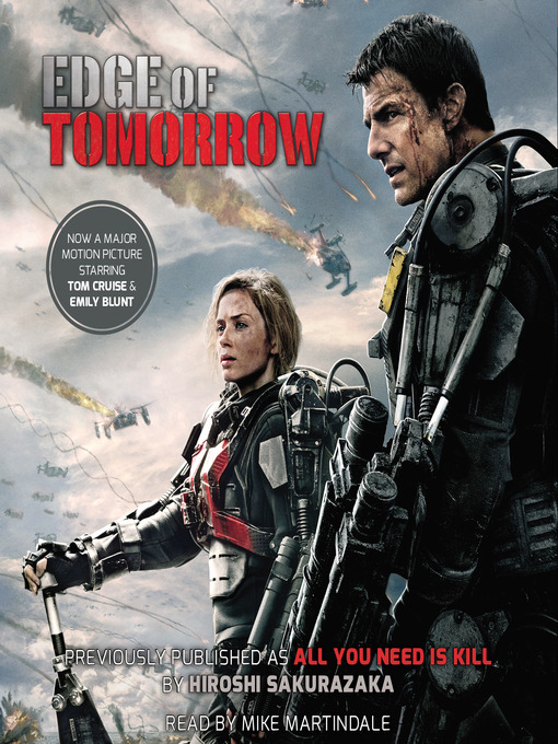 Title details for Edge of Tomorrow (Movie Tie-in Edition) by Hiroshi Sakurazaka - Wait list